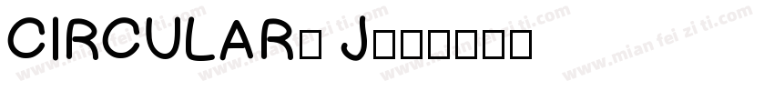 CIRCULAR9 J字体转换